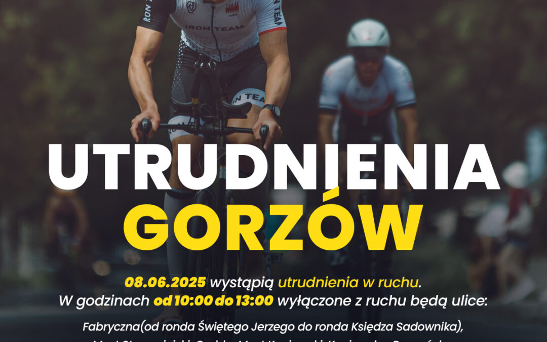 Utrudnienia Górzów